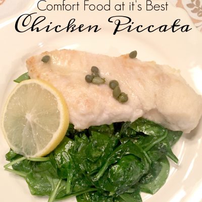 Chicken Piccata – Fresh, Easy, Comfort Food